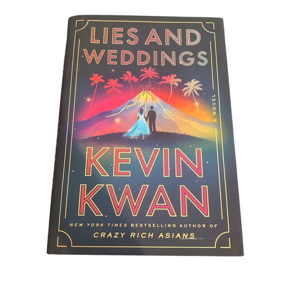 Kevin Kwan Other - Lies and Weddings Kevin Kwan Signed Hardcover First Edition Novel 2024